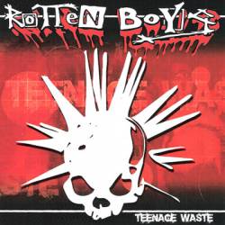 Rotten Bois : Teenage Waste